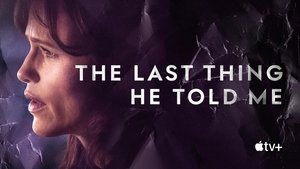 Последнее, что он мне сказал кадр 3 на emblix online Последнее, что он мне сказал кадр 3 на Эмбликс в Hd