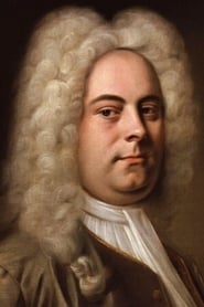 Подборка фильмов с Georg Friedrich Händel online на Emblix