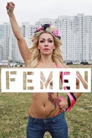 Подборка фильмов с FEMEN online на Emblix