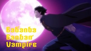 Вампир Бабанбабанбан кадр 4 online emblix