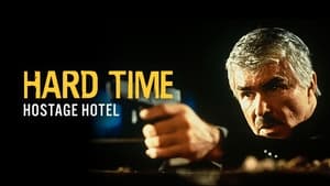 Hard Time: Hostage Hotel кадр 2 онлайн-кинотеатр Эмбликс