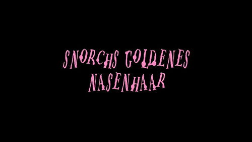Я мечтаю о длинном золотом волоске Снорча