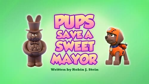 Pups Save a Sweet Mayor